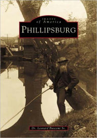 Title: Phillipsburg, Author: Dr. Leonard Buscemi Sr.