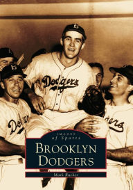 Title: Brooklyn Dodgers, Author: Mark Rucker