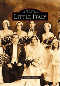 Title: Little Italy, Author: Dr. Emelise Aleandri