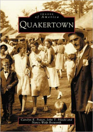 Title: Quakertown, Author: Carolyn E. Potser