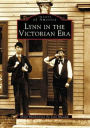 Lynn in the Victorian Era