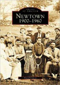 Title: Newtown: 1900-1960, Author: Daniel Cruson