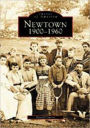 Newtown: 1900-1960