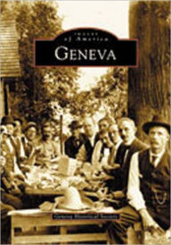 Title: Geneva, Author: Geneva Historical Society