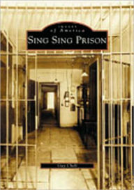 Title: Sing Sing Prison, Author: Guy Cheli