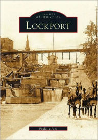 Title: Lockport, Author: Paulette Peca