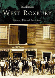 Title: West Roxbury, Author: Anthony Mitchell Sammarco