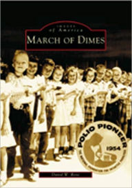 Title: March of Dimes, Author: David W. Rose