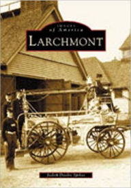 Title: Larchmont, Author: Judith Doolin Spikes