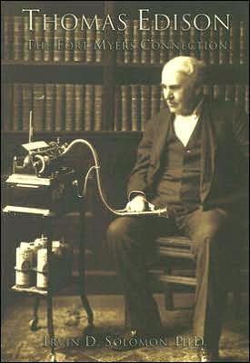 Thomas Edison:: The Fort Myers Connection