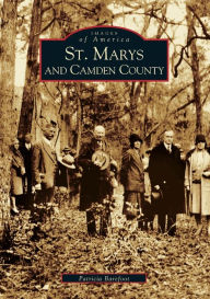 Title: St. Marys and Camden County, Author: Patricia Barefoot