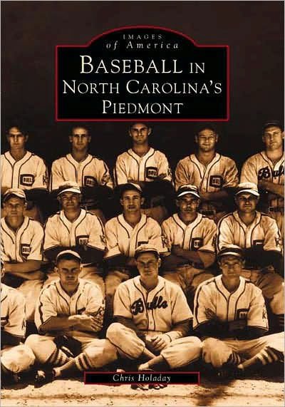 Baseball in North Carolina's Piedmont