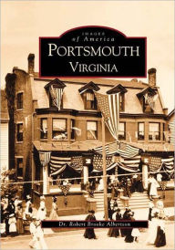 Title: Portsmouth, Virginia, Author: Arcadia Publishing