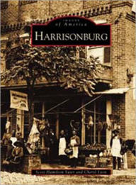 Title: Harrisonburg, Author: Arcadia Publishing