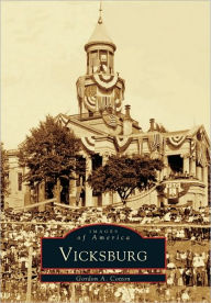 Title: Vicksburg, Author: Gordon Cotton