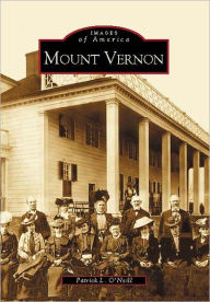 Title: Mount Vernon, Author: Patrick L. O'Neill