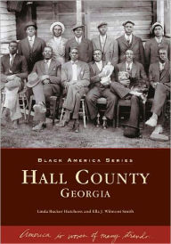 Title: Hall County, Georgia, Author: Linda Rucker Hutchens