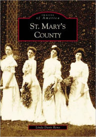 Title: St. Mary's County, Author: Arcadia Publishing