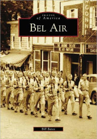 Title: Bel Air, Author: Bill Bates