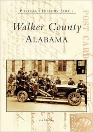 Title: Walker County, Alabama, Author: Pat Morrison