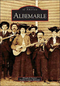 Title: Albemarle, Author: Elizabeith Varner