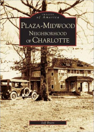 Title: Plaza-Midwood Neighborhood of Charlotte, Author: Jeff Byers