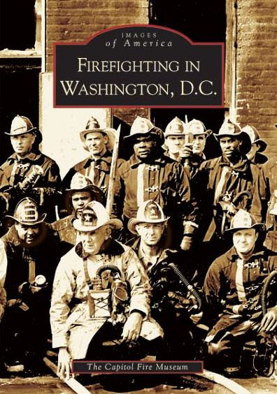 Firefighting Washington, D.C.