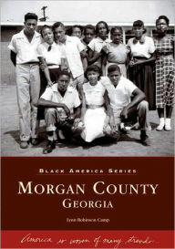 Title: Morgan County, Georgia, Author: Lynn Robinson Camp