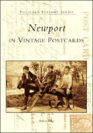 Title: Newport in Vintage Postcards, Author: Robert Yoder