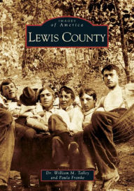 Title: Lewis County, Author: Dr. William M. Talley