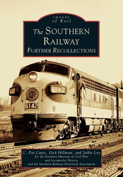 The Southern Railway: Further Recollections