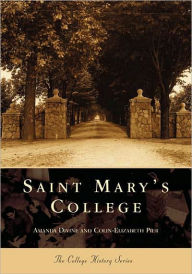 Title: Saint Mary's College, Author: Amanda Divine