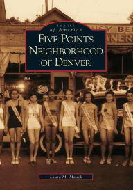 Title: Five Points Neighborhood of Denver, Author: Laura Mauck