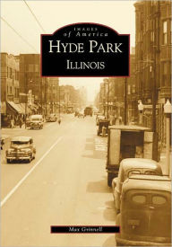 Title: Hyde Park, Illinois, Author: Arcadia Publishing