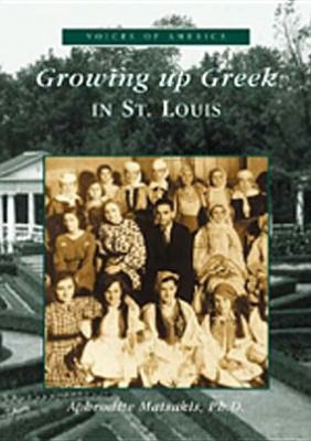 Growing Up Greek St. Louis
