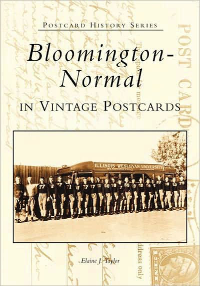Bloomington-Normal in Vintage Postcards