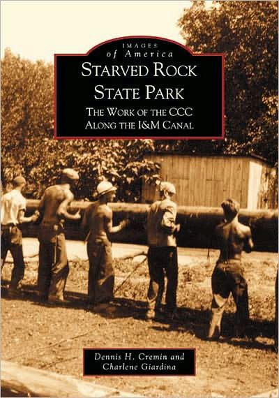 Starved Rock State Park: The Work of the CCC Along the I&M Canal