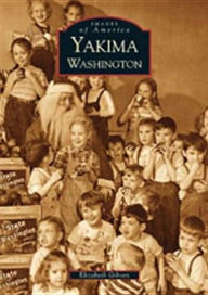 Title: Yakima, Author: Elizabeth Gibson