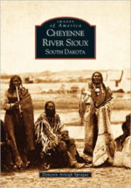 Title: Cheyenne River Sioux, South Dakota, Author: Donovin Arleigh Sprague
