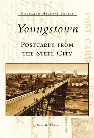 Youngstown Postcards From the Steel City