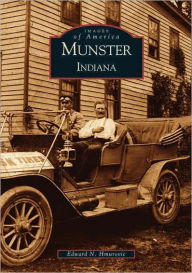 Title: Munster, Indiana, Author: Edward N. Hmurovic