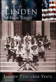 Title: Linden, New Jersey (Making of America Series), Author: Lauren Pancurak Yeats