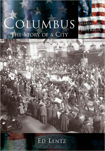 Columbus: The Story of a City