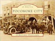 Title: Pocomoke City, Maryland: 15 Historic Postcards (Postcards of America Series), Author: Norma Miles