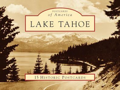 Lake Tahoe, California (Postcards of America Series)