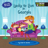 Title: Lucky to Live in Georgia, Author: Kate B. Jerome