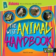 Title: The Wise Animal Handbook Alabama, Author: Kate B. Jerome