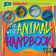 Title: The Wise Animal Handbook Connecticut, Author: Kate B. Jerome