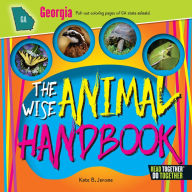 Title: The Wise Animal Handbook Georgia, Author: Kate B. Jerome