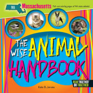 Title: The Wise Animal Handbook Massachusetts, Author: Kate B. Jerome